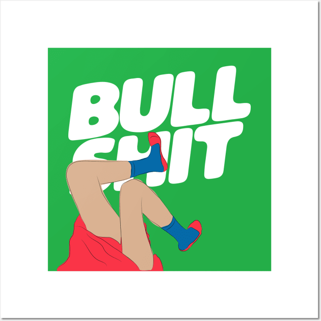 Cut the bullshit Wall Art by Deadframe